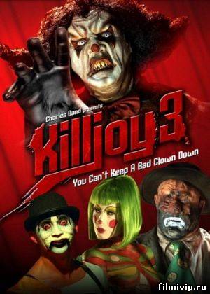 Убивать шутя 3 / Обломщик 3 / Killjoy 3 (2010)