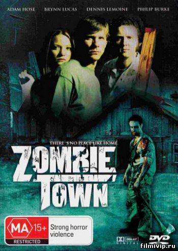 Город зомби / Zombie Town (2007)