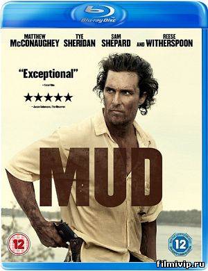 Мад / Mud (2012)