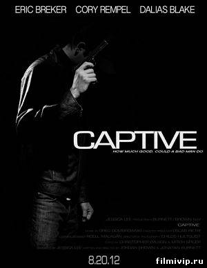 Заложник / Captive (2013)