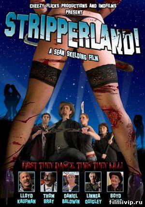 Стриперлэнд / Stripperland (2011)