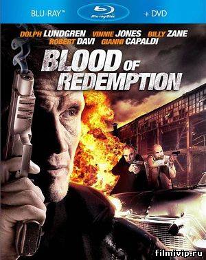 Кровь искупления / Blood of Redemption (2013)