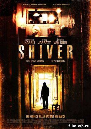 Дрожь / Shiver (2012)