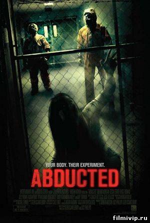 Похищенные / Abducted (2013)