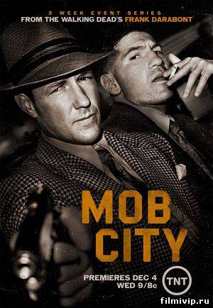 Город гангстеров / Mob City (2013)