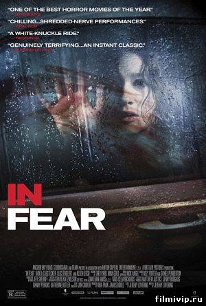 В страхе / In Fear (2013)