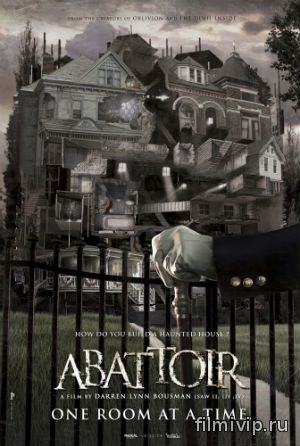 Дом призраков / Abattoir  (2014)