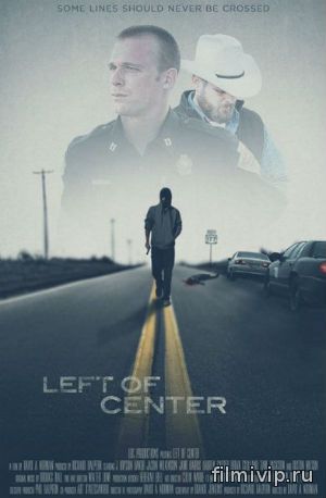 Слева от центра / Left of center (2013)