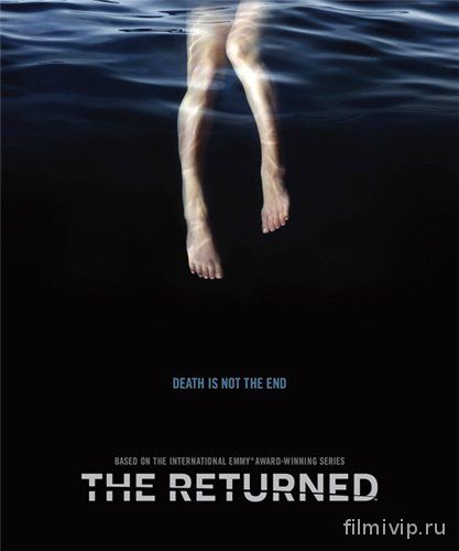 Возвращённые / The Returned (2015)