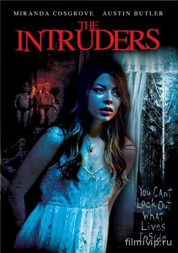 Посторонний / The Intruders (2015)