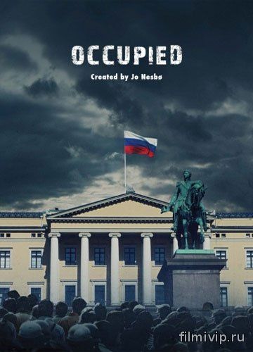 Оккупированные / Occupied (2015)