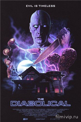 Дьявольский / The Diabolical (2015)