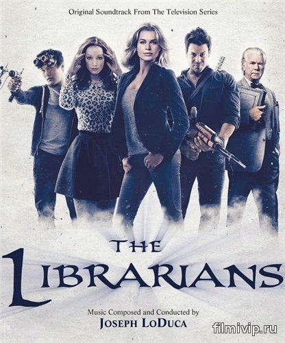 Библиотекари / The Librarians / 2 сезон (2015)