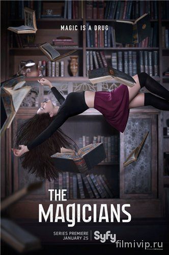 Волшебники / The Magicians (2016)