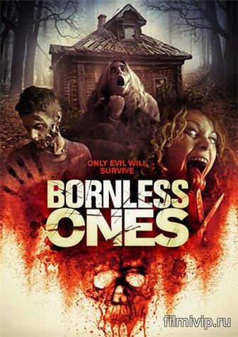 Нерождённые / Bornless Ones (2016)