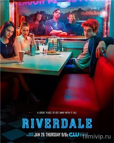 Ривердэйл / Riverdale (2017)