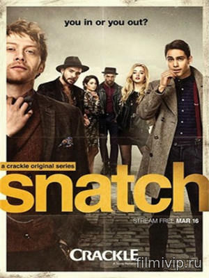 Большой куш / Snatch (2017)